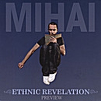 Mihai - Ethnic revelation