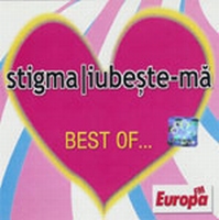 Stigma - iubeste-ma best of...