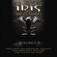 Iris - Cei ce vor fi 2